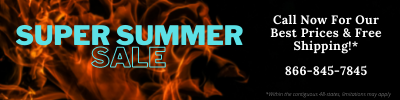Super summer sale. Call now for our best prices and free shipping. Call 866-845-7845