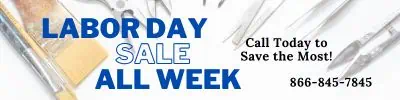 Labor Day Sale all week. Call today to save the most. 866-845-7845